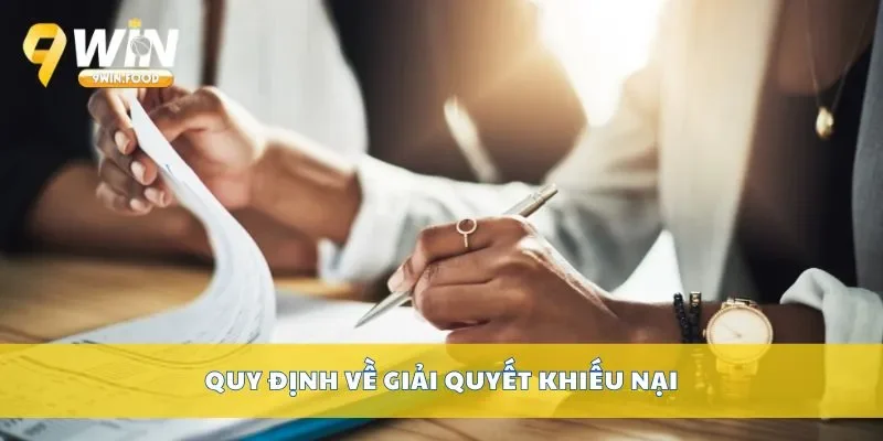 Quy định về giải quyết khiếu nại