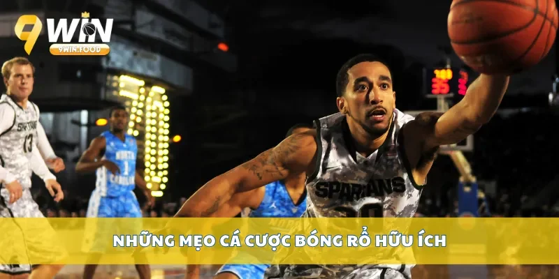 Những mẹo cá cược bóng rổ hữu ích